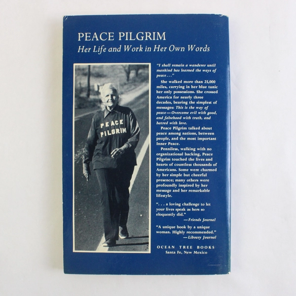 Peace Pilgrim: Her Life and Work in Her Own Words 1989 Paperback