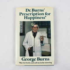 Dr. Burns' Prescription for Happiness HC, George Burns, 1984