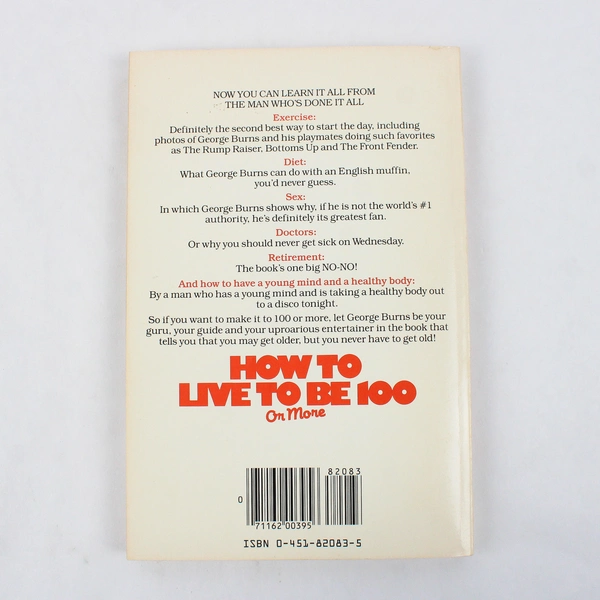 How to Live to Be 100 or More, George Burns SC, 1984