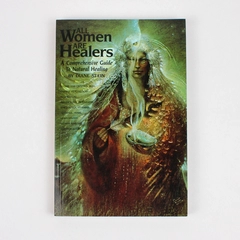 All Women Are Healers A Comprehensive Guide to Natural Healing Diane Stein 1996