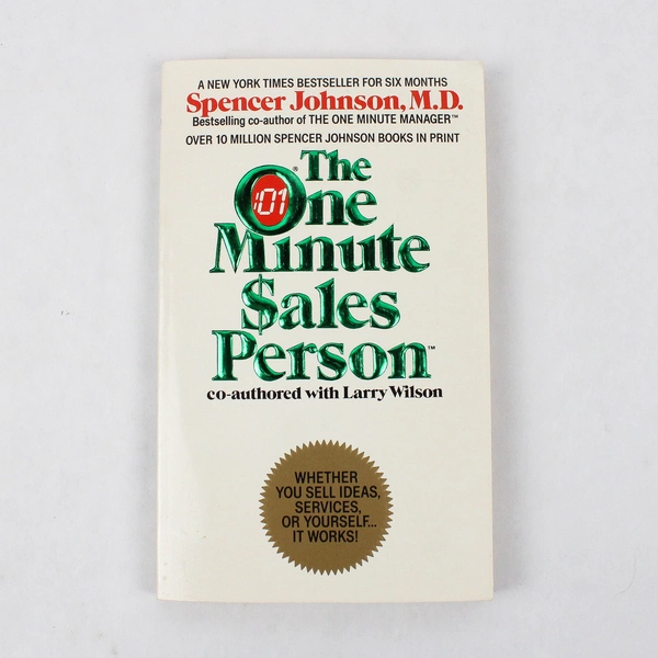The One Minute Sales Person, Spencer Johnson SC 1984