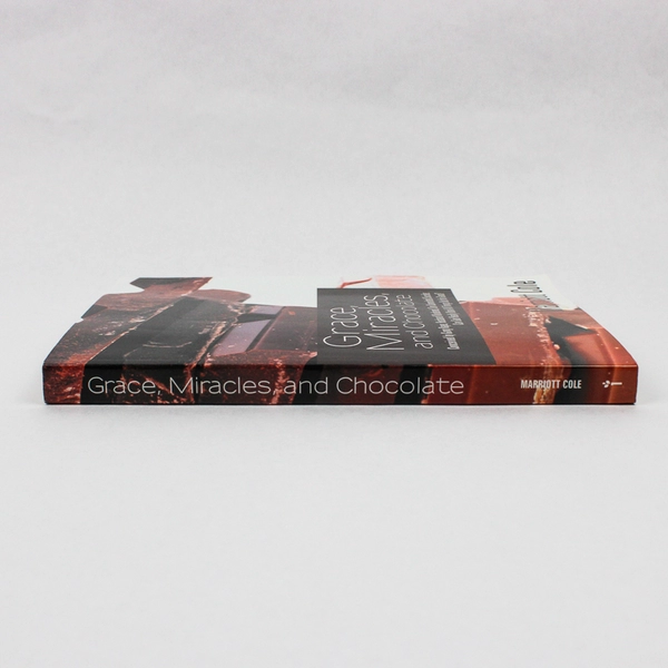 Grace Miracles and Chocolate by Marriott Cole 2012 Paperback Autobiography