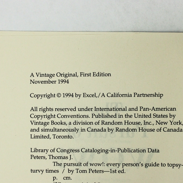 The Pursuit of Wow! Every Person's Guide to Topsy-Turvy Times Tom Peters 1994 PB