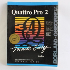 Quattro Pro 2 Made Easy Lisa Biow 1990 Paperback McGraw-Hill