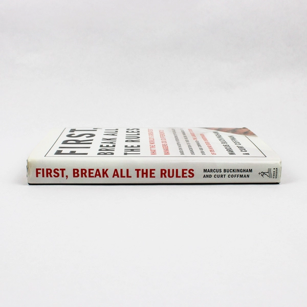 First Break All the Rules by Marcus Buckingham Curt Coffman 1999 Hardcover DJ