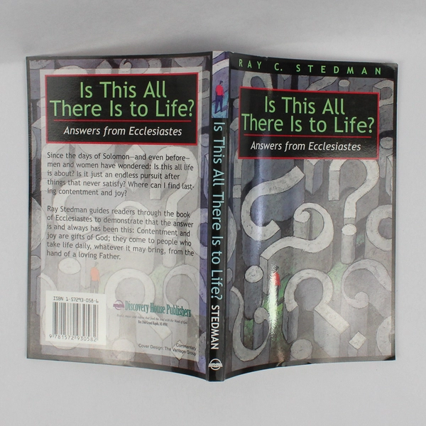 Is This All There Is to Life Answers from Ecclesiastes Ray C. Stedman Ex-Library