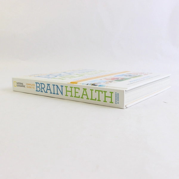 National Geographic Complete Guide To Brain Health By Michael Sweeney 2013 HC