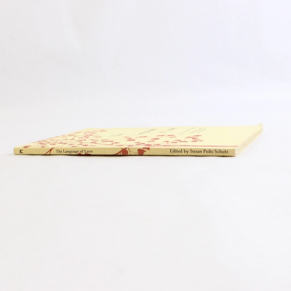 The Language of Love Edited by Susan Polis Schutz Poems of Love 1975 PB