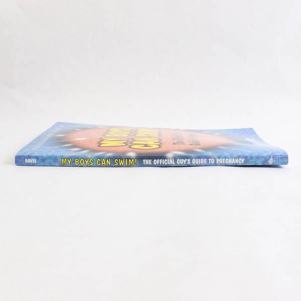 My Boys Can Swim! The Official Guy's Guide to Pregnancy Ian Davis 1999 PB 1st Ed