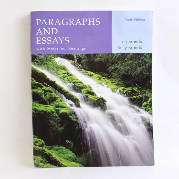 Paragraphs and Essays With Integrated Readings by Lee & Kelly Brandon 2008 PB