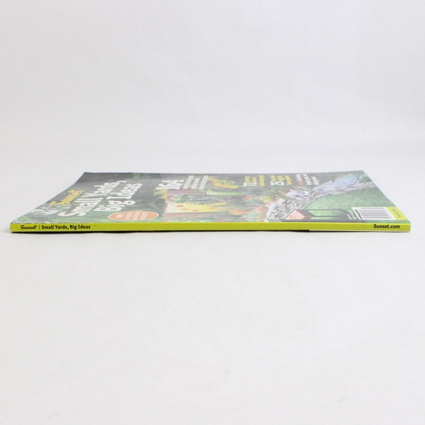 Sunset Magazine Sunset Small Yards Big Ideas 2012 Sunset Publishing Corporation