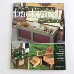 Easy to Build Backyard Projects by Monte Burch 2009 Paperback Green Edition