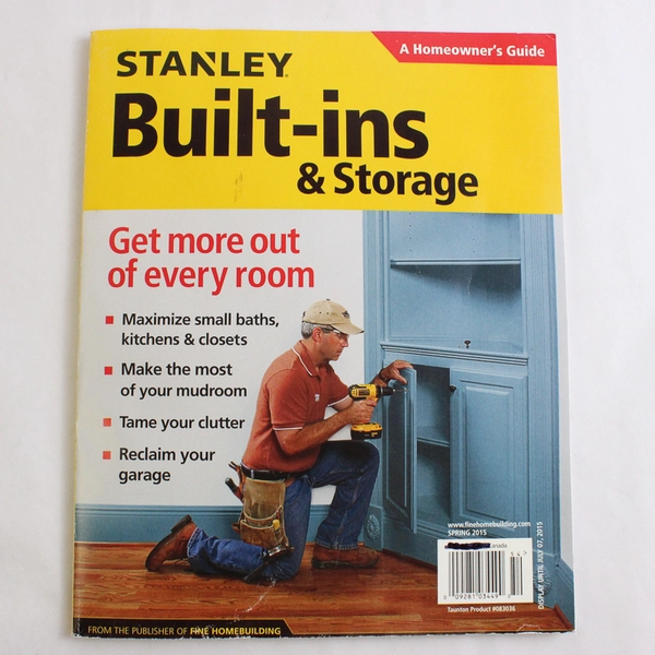 Fine Home Building Stanley Built-Ins and Storage A Homeowner's Guide 2015 PB