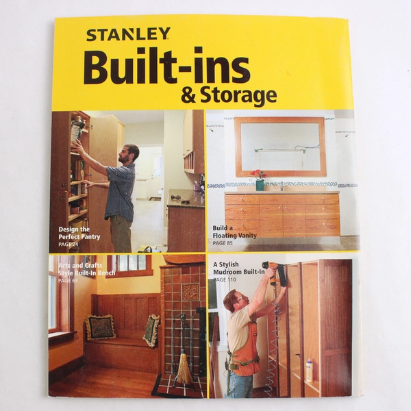 Fine Home Building Stanley Built-Ins and Storage A Homeowner's Guide 2015 PB