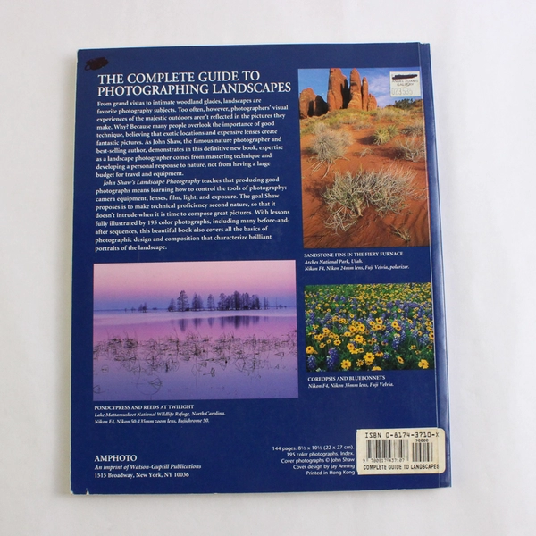 John Shaw's Landscape Photography 1994 PB Guide to Photographing Landscapes