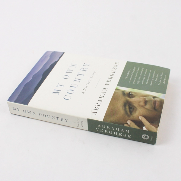 My Own Country A Doctor's Story by Abraham Verghese 1995 Paperback