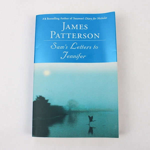 Sam's Letters to Jennifer by James Patterson 2005 Paperback