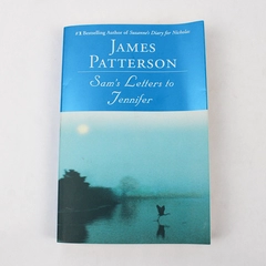 Sam's Letters to Jennifer by James Patterson 2005 Paperback