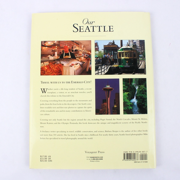 Our Seattle by Barbara Sleeper Photographs by Mike Sedam 1998 HC DJ