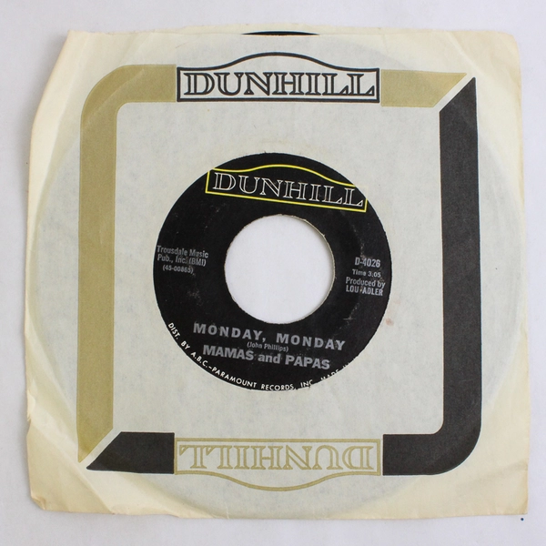 Mamas and Papas Monday Monday Got A Feelin' 45 RPM Record