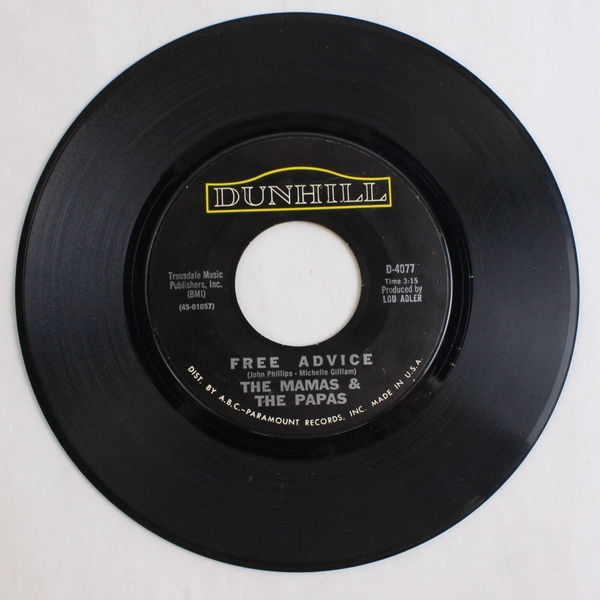 The Mamas & The Papas Dedicated To The One I Love Free Advice Dunhill 45 RPM