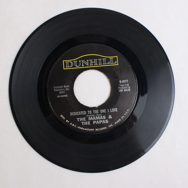 The Mamas & The Papas Dedicated To The One I Love Free Advice Dunhill 45 RPM