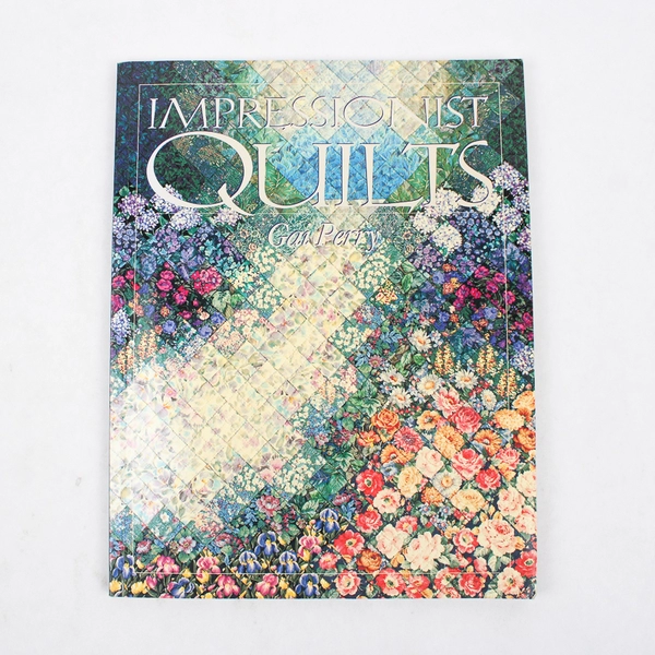 Impressionist Quilts by Gai Perry 1995 Paperback