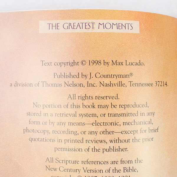 The Greatest Moments in the Life of Christ by Max Lucado 1998 Paperback