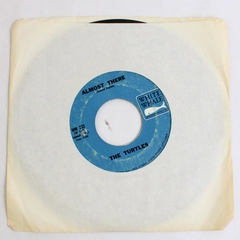 The Turtles: It Ain't Me Babe Almost There 45RPM(222) 1965 White Whale Records