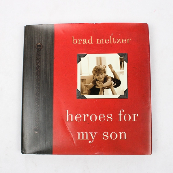 Heroes for My Son by Brad Meltzer 2010 Hardcover Dust Jacket