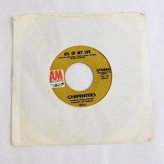 Carpenters We’ve Only Just Begun All Of My Life 7" 45 RPM Record 1217-S