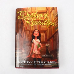 Destiny Rewritten by Kathryn Fitzmaurice 2013 1st Edition Hardcover Dust Jacket