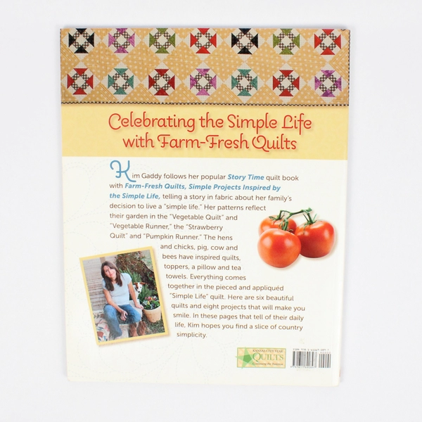 Farm Fresh Quilts Simple Projects Inspired by the Simple Life Kim Gaddy 2013 PB