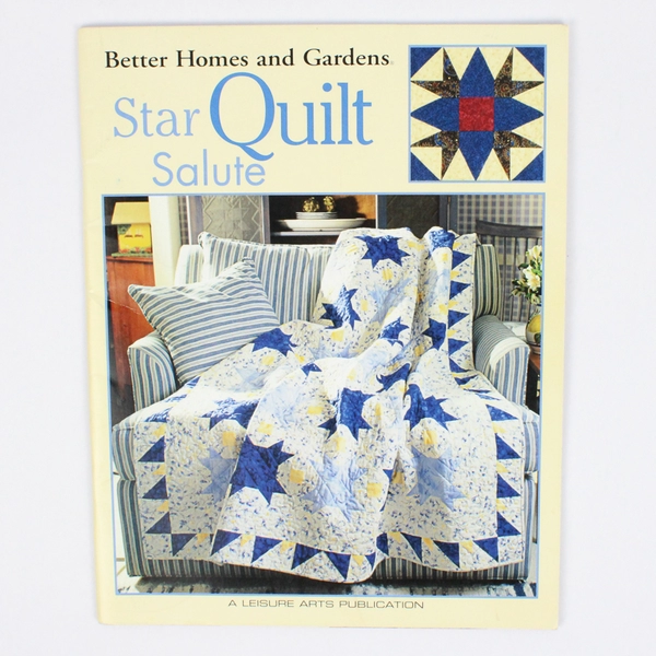 Star Quilt Salute Better Homes and Gardens Creative Collection 2004 Paperback