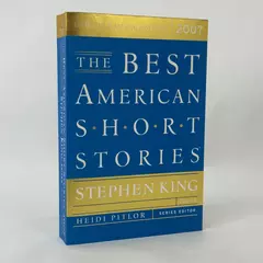 The Best American Short Stories 2007 Edited by Stephen King Paperback Book