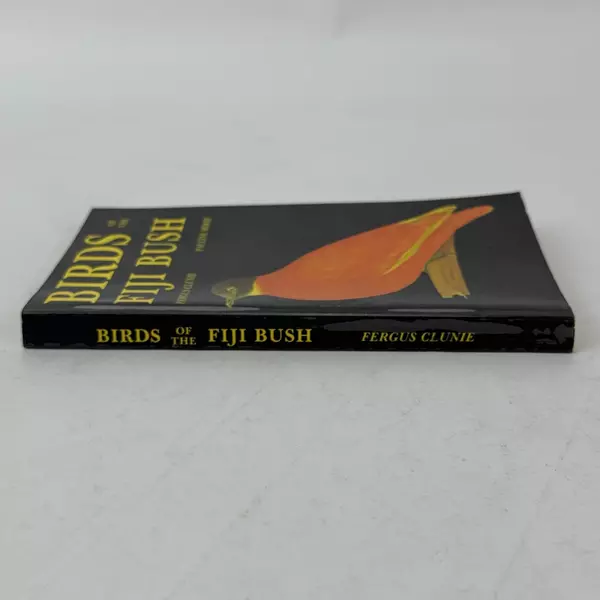 Birds of the Fiji Bush Fergus Clunie & Pauline Morse 1984