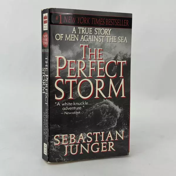 The Perfect Storm: A True Story of Men Against the Sea Paperback