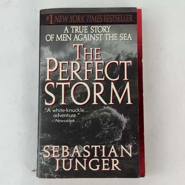 The Perfect Storm: A True Story of Men Against the Sea Paperback