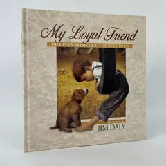 Jim Daly My Loyal Friend Signed S/N Lithograph MINT Collectible Artwork