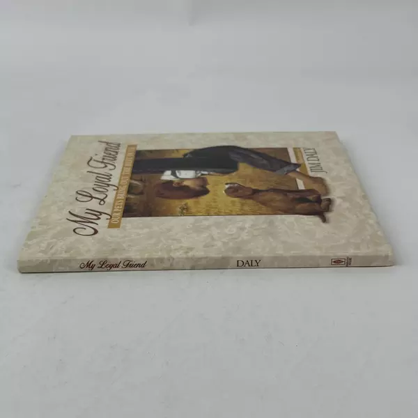 Jim Daly My Loyal Friend Signed S/N Lithograph MINT Collectible Artwork