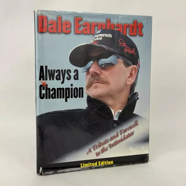 Dale Earnhardt Always a Champion Tribute and Farewell Book NASCAR Racing