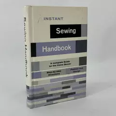 Instant Sewing Handbook by Wendy Rydell 1972 Hardcover