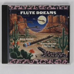 Flute Dreams by Alice Gomez with Madalyn Blanchett & Marilyn Rife 1994