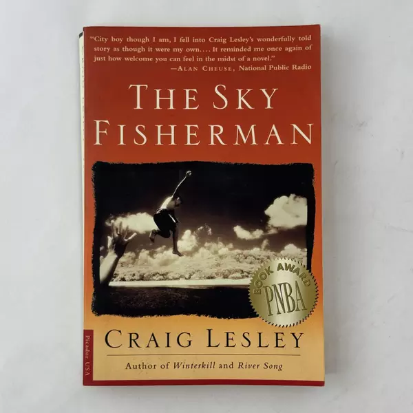 The Sky Fisherman by Craig Lesley Hardcover Novel Fiction Book