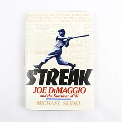 STREAK Joe Dimaggio and the Summer of’ 41 Baseball Michael Seidel 1st Ed. 1988