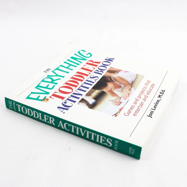 The Everything Toddler Activities Book Over 400 Games Projects for Kids