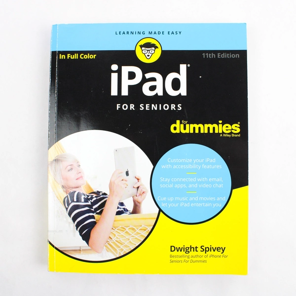 iPad for Seniors for Dummies by Dwight Spivey 11th Edition 2019 Book Guide
