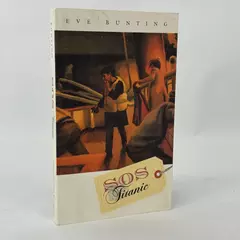 SOS Titanic by Eve Bunting 1996 Paperback Historical Fiction Book Good Condition