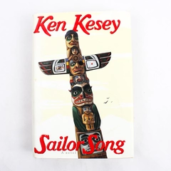 Sailor Song Hardcover by Ken Kesey 1992 Viking Press Hardcover