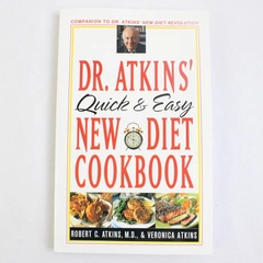 Dr. Atkins' Quick & Easy New Diet Cookbook by Robert C & Veronica Atkins 1997 PB
